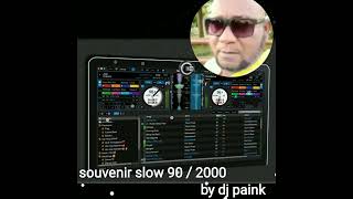 dj paink (  compil slow denfer )