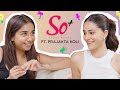 Ananya Panday & Prajakta Koli on Mental Health Wellbeing & Social Media  |  @MostlySane