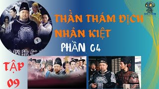 Thần Thám Địch Nhân Kiệt Phần 4 - Tập 9 || Full 4K