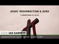 1 Corinthians 15: 20-28 - Jesus' Resurrection & Ours - Sermon - Jesmond Parish Church - Clayton TV