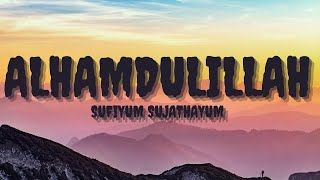 Alhamdulillah Lyrical Video Song | Sufiyum Sujatayum | Sudeep Palanad |  Amrita Suresh | LYRICS