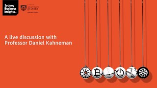 A conversation with Professor Daniel Kahneman