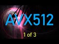 AVX512 (1 of 3): Introduction and Overview