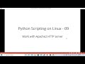 Python Scripting on Linux - Work with Apache2 HTTP Server