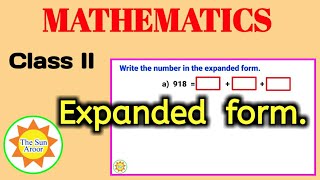 Expanded form, 2nd class maths EM | The Sun Aroor