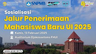 Live: Sosialisasi Jalur Penerimaan Mahasiswa Baru Universitas Indonesia 2025