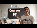 Courses 101: Part 1