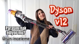 DYSON V12 ALMADAN ÖNCE MUTLAKA İZLEYİN | Tüm objektifliğimle yorumladım ve ürünü inceledik 💙