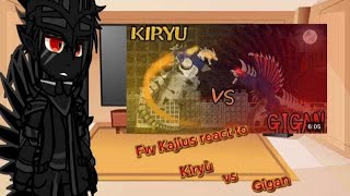 Fw Kajius react to kiryu vs Gigan