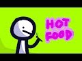 Hot food (noice.)