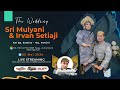 🔴LIVE  KRW NGESTI LARAS ❃ WEDDING SRI & IRVAN ❃ BERKAH MULYO ALAP ALAP SOUND ❃ WIJAYA MULTIMEDIA