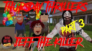 Jeff The Killer - Part 3 | Last Part | Horror Story | Special Story |
