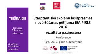 Starptautiskā lasītprasmes novērtēšanas pētījuma PIRLS 2016 pirmo rezultātu paziņošana 1. daļa