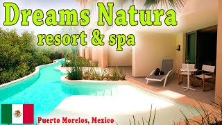 Dreams Natura Resort \u0026 Spa -  All Inclusive Family Resort And Spa | Cancun, Mexico