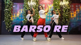 Barso Re I Akanksha Sharma Choreography I Guru
