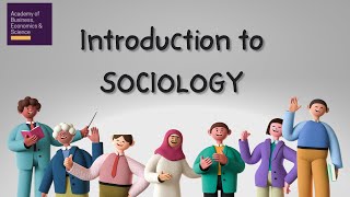 Introduction to sociology: Sociology (IGCSE, O level, GCSE, A level)