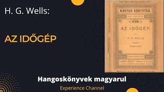 H. G. Wells: Az időgép (Hangoskönyv)