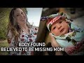 Body believed to be missing mom found in trunk