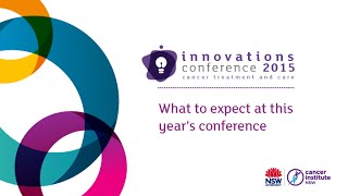 What to expect from 2015 Innovations Conference in Cancer Treatment and Care