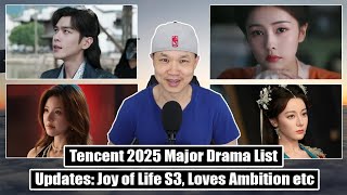 Joy of Life S3 confirmed/ Love's Ambition, Love Beyond the Grave & other Tencent updates