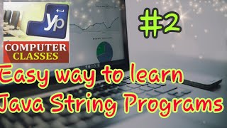 #2, Java String programs for ICSE class X, XI, XII, Students | Java String program tips & tricks