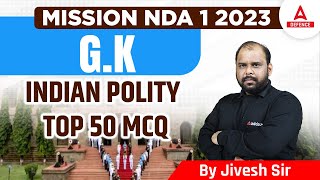 NDA Online Classes 2023 | NDA GK Class | Indian Polity Top 50 MCQ