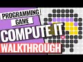 Compute It Python Walkthrough & Solutions | Answers for Every Level | Hour of Code | Toxicode Game