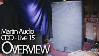 Martin Audio CDD-LIVE 15 Overview, Impressions, \u0026 Why We Chose VS Danley SM80