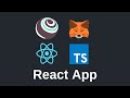 React App - Install and Setup (Part 2) - Multi-Sig Wallet in Solidity (0.5)