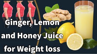 Ginger, Lemon and Honey Juice | నిమ్మకాయ-అల్లం-తేనె రసం తాగితే ఎంత కొవ్వు అయినా తగ్గిపోవలిసిందే