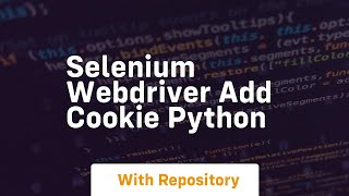 selenium webdriver add cookie python