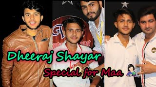 #Dheeraj_Shayar /Special For Maa 🤱🏻/ Dheeraj Shayar ki Shayri @Dheeraj_Shayar0