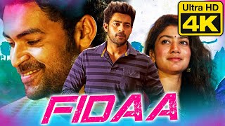 Fidaa - फ़िदा (4K ULTRA HD) | Romantic Hindi Dubbed Full Movie | Varun Tej, Sai Pallavi