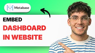 How to Embed a Metabase Dashboard in a Website [2026 Full Guide]