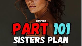 Sisters Plan \u0026 My Beginning Part-101 Chapter 1 Crossdressing Stories|Mtf|B2G|feminine