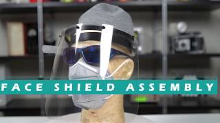 Face Shield Assembly