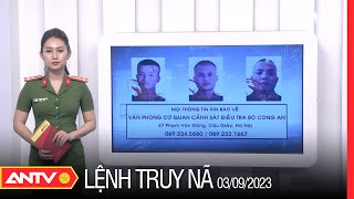 Lệnh truy nã 3/9 | Tin khẩn cấp | ANTV