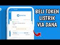 CARA GUNAKAN APLIKASI DANA UNTUK BELI TOKEN LISTRIK