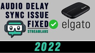 [FIXED] How To Fix Audio Delay 2022 Streamlabs OBS \u0026 Elgato HD60S - 3 Options Explained (English)