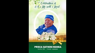 CELEBRATION OF A WELL LIVED LIFE OF PRISCA GATHONI NGOBIA-Part 2 Church Service At Mukurweini