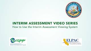 How to Use the Interim Assessment Viewing System