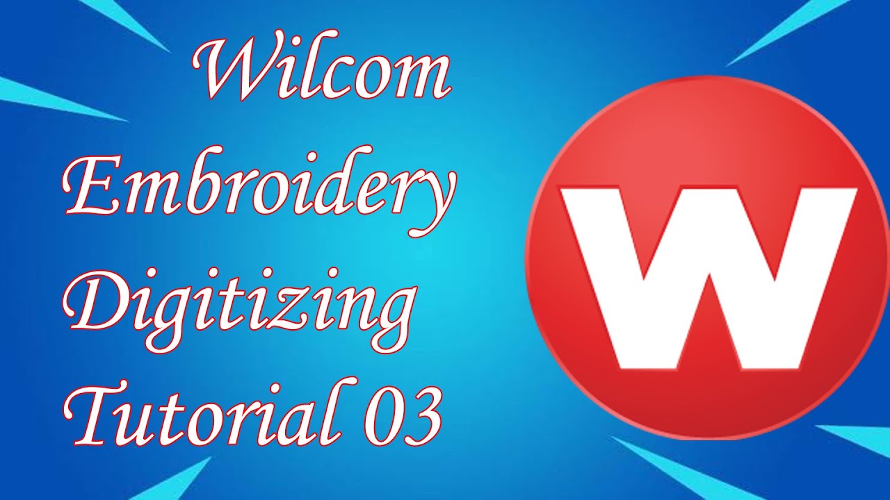 Wilcom Embroidery Digitizing Tutorial 03 Youtube
