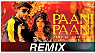 Main Paani Paani Ho Gayi (Remix) -. Badshah,Jacqueline Fernandez Song Remix Dj Chetas 2021