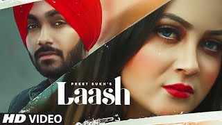 Laash (Full Video Song) Preet Sukh | Cheetah | Latest Punjabi Songs 2021