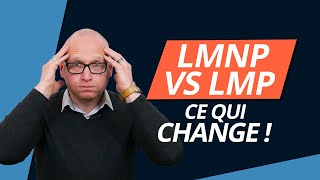 LMNP vs LMP : Ce qui change !