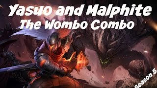 The Best Wombo Combo | Malphite and Yasuo | The Best Duo Champion Combo?