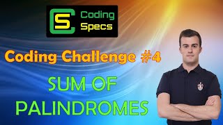 Coding Challenge #4 - Sum of Palindromes