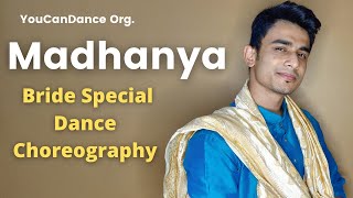 MADHANYA Dance Choreography | Rahul Vaidya & Disha Parmar | Wedding Sangeet Dance 2021