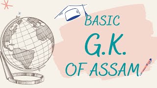 Basic G.K. Questions \u0026 Answers About Assam for Kids | Kids Quiz | in English