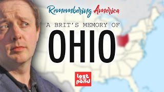 A Brit's Memory of Ohio | Remembering America